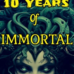 10 Years Of Immortal