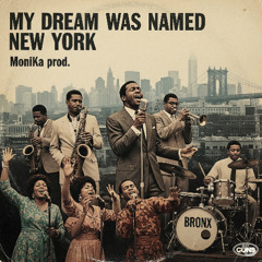 My Dream Was Named New York