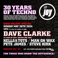 Dave Clarke @ JOY, 30 Years Of Techno. 26-05-24. Wire, Leeds