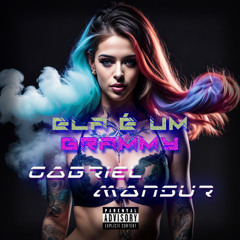 Ela é um Grammy - Gabriel Mansur (Prod. Grow Beatz & Makaveli)