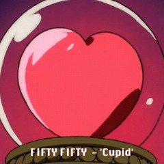 FiftyFifty - Cupid