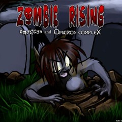 Emoticon ft. Omicron Complex - Zombie Rising