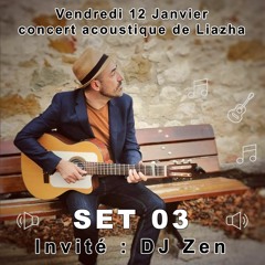 DJ ZEN @ Soirée Liazha - 12/01/2023 - [ SET 03 ]