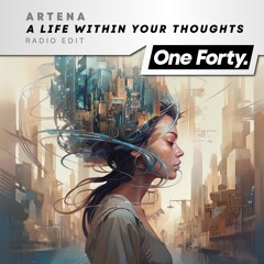 A Life Within Your Thoughts (Radio Edit)