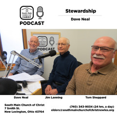 Stewardship with Dave Neal - South Main Church of Christ Ohio
