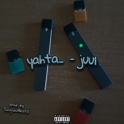 Yahta_ - JUUL (prod.by YungSoulBeatz)