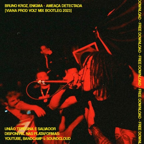 Bruno Kroz, Enigma - Ameaça Voltficada (VIANA PROD Bootleg) [FREE DL]
