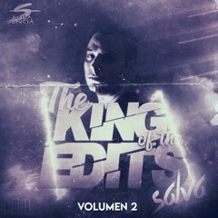TheKingOfTheEdits - Pack Vol.2 (Dj Salva Garcia 2021) Preview (Copyright)
