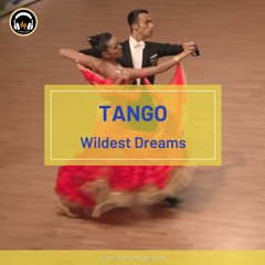 TANGO - Wildest Dreams remix Hantos Djay