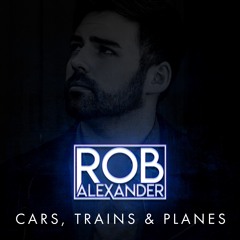 Cars, Trains & Planes