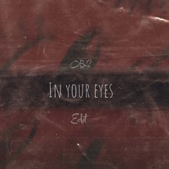 In Your Eyes ( OBS Edit )