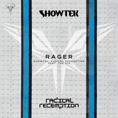 Showtek, Radical Redemption feat. The 27s - Rager
