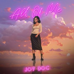 Joy Doc - All Of Me