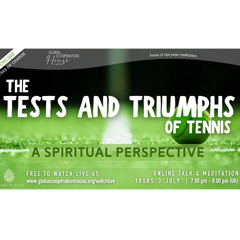 The Tests and Triumphs of Tennis - a Spiritual Perspective - Eric Le Reste - Thursday 3rd July 2025