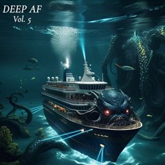DEEP AF Vol. 5 (DnB Set)