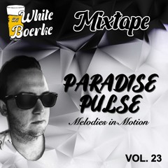 Paradise Pulse - Melodies In Motion - VOL. 23