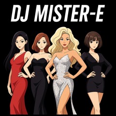 DJ MISTER-E- You Better (Work)
