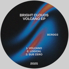 Premiere : Bright Clouds - Volcano (BCR003)