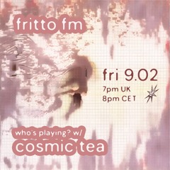 Who's Playing? with cosmic tea 09.02.24