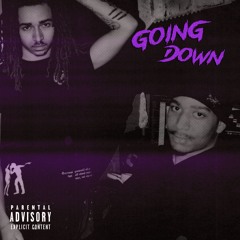 going down w babyjoe924
