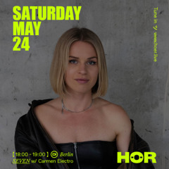 SEVEN x HÖR Berlin 2025: Carmen Electro plays House