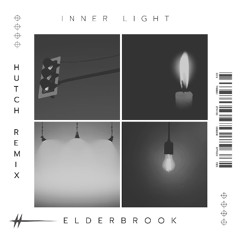 Elderbrook - Inner Light (Hutch Remix)