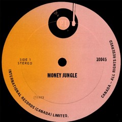 Money Jungle (Demo)