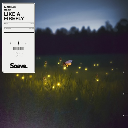Marsias & BE4U - Like A Firefly