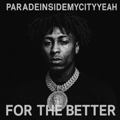 NBA YoungBoy - For The Better
