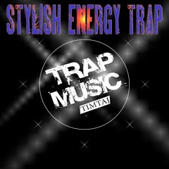 Stylish Energy Trap