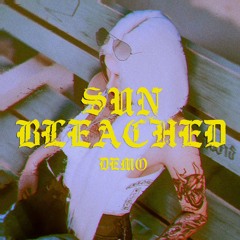 sunbleached (demo)