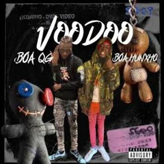 BOA QG x BOA HUNCHO Voodoo Drill Remix (Prod. By Loco G)