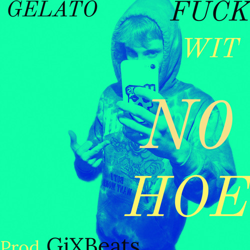 GELATO/fuckwitnohoe (REMASTERED)