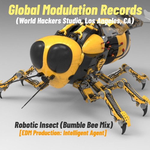 Robotic Insect [Bumble Bee Mix}