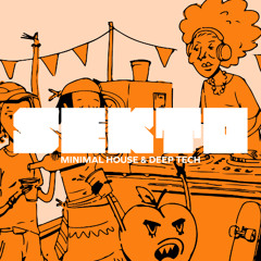 SEKTO - Minimal House & Deep Tech Set ( LUST RECORDING )