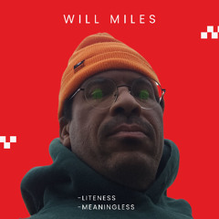 Will Miles - Meaningless