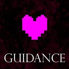 Guidance - Instrumental Mix (Undertale)