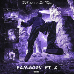 Famgoon Pt 2 (feat. RW 5ive)