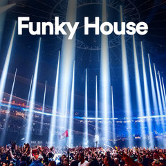 Funky House Music 🪩🕺 2025