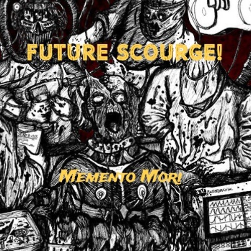 Future Scourge! - "Memento Mori"  (Short Version)