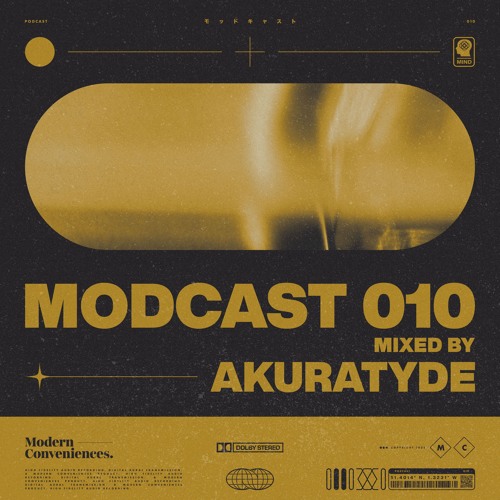 Modcast Episode 010 with Akuratyde