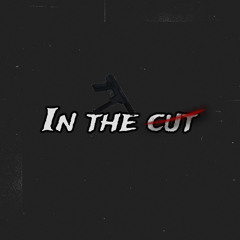 In The Cut (feat. 17shotzz) - Single