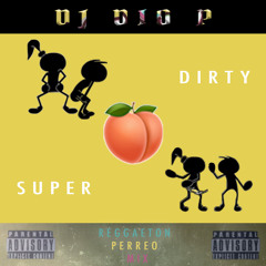 DJ Dio P - Reggaeton Mix - Parte 2 - Perreo (SUPER DIRTY) 2020