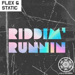 Flex And Static - Riddim Runnin