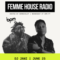 LP Giobbi presents Femme House Radio: Episode 208 - DJ Jamz