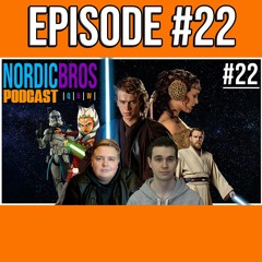 STAR WARS - PREQUELS | NordicBros Podcast #22