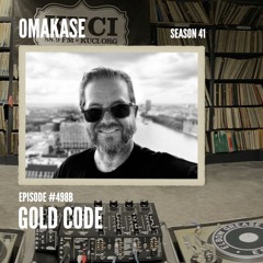 OMAKASE 498b, GOLD CODE