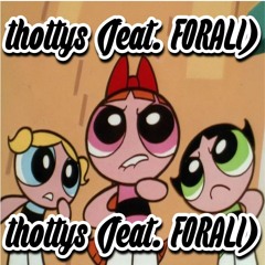 thottys (feat. FORALI)