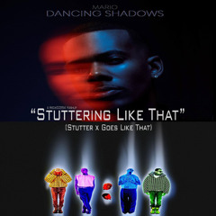 Mario & Chris Brown - Stuttering Like That (Stutter x Goes Like That Mashup)
