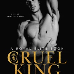 [PDF] Cruel King (Royal Elite #0) - Rina Kent